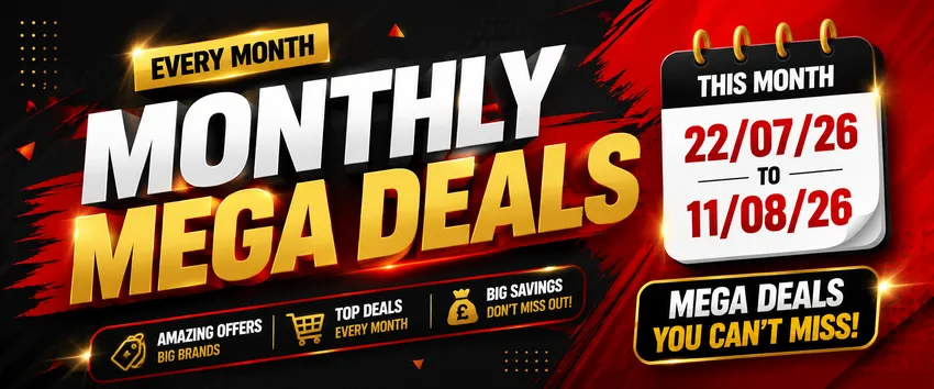 Monthly Mega Deals (22/07-11/08)